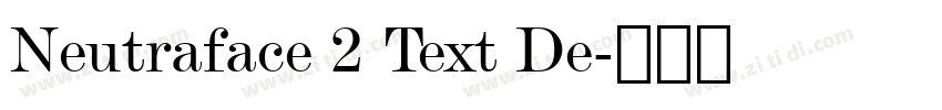 Neutraface 2 Text De字体转换